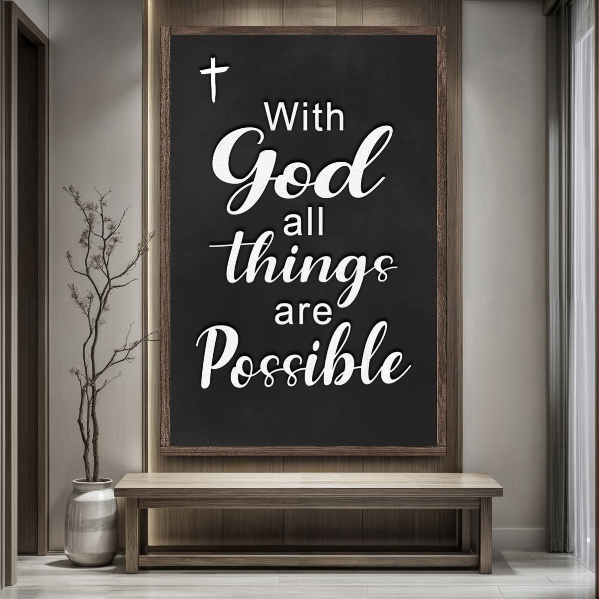 With God All Things Are Possible Faith Sign V
