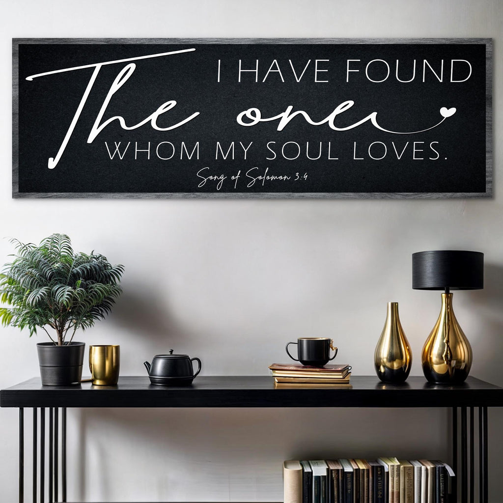 I Have Found The One Whom My Soul Loves Faith Sign II