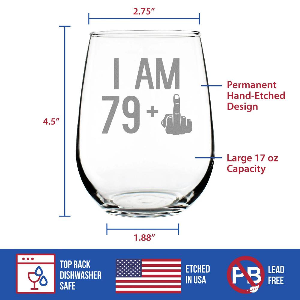 79 + 1 Middle Finger - 17 Ounce Stemless Wine Glass