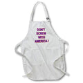 3dRose Sayings - DONT SCREW WITH AMERICA - Aprons (apr_1487)