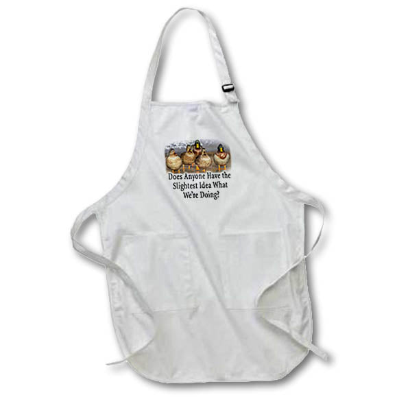 Apron - Image of Words Does Anyone Have The Slightest Idea What Were Doing – Humorous Sayings