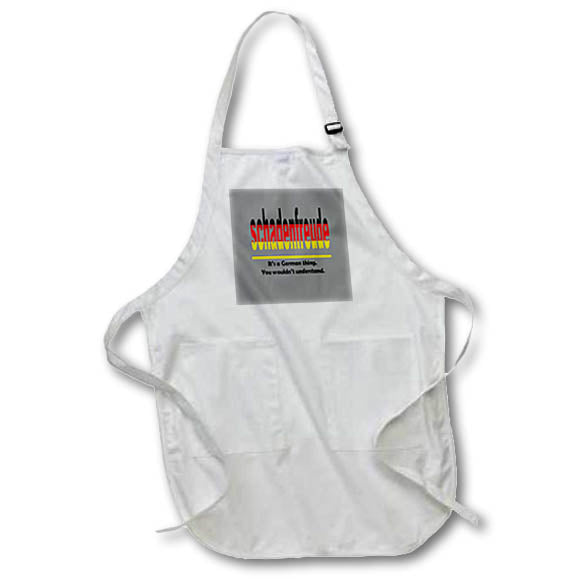 Apron - Schadenfreud - Its A German Thing You Wouldnt Understand Typography - German Language