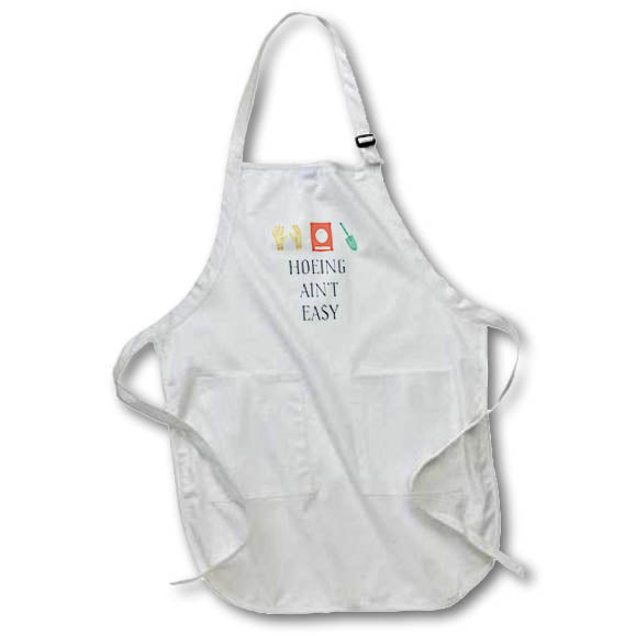 Apron - Hoeing Aint Easy Funny Sayings