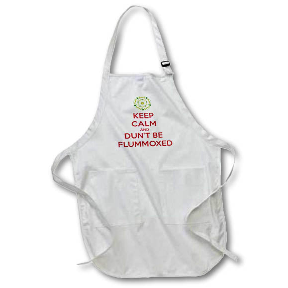 Apron - Keep Calm and Dunt Be Flummoxed Typography - Yorkshire Humor