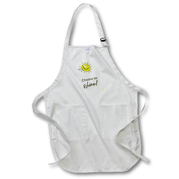 Apron - Image with a text Choose to Shine. s Sayings Collection about SPRING