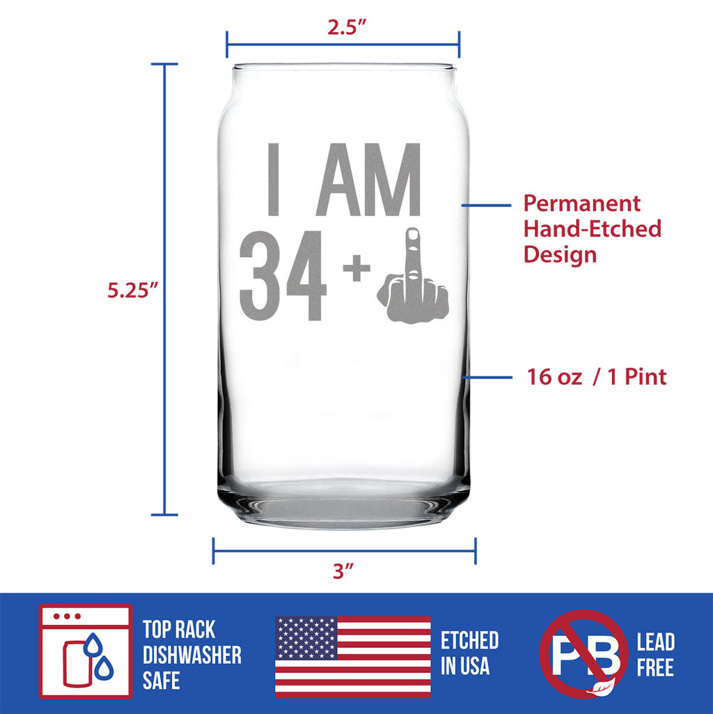 34 + 1 Middle Finger - 16 Ounce Beer Can Pint Glass