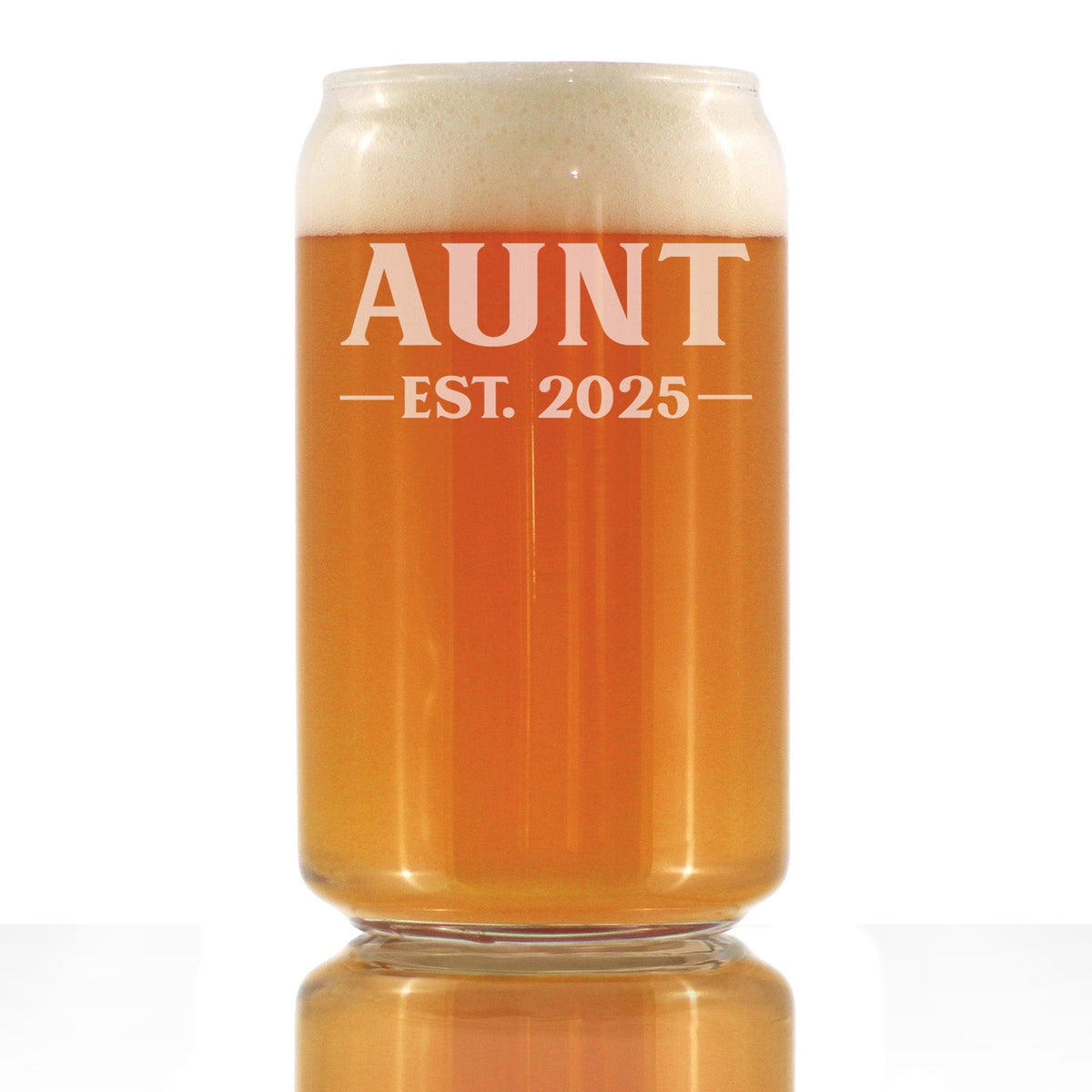 Aunt Est 2025 - New Aunties Beer Can Pint Glass Gift for First Time Aunts - Bold 16 Oz Glasses