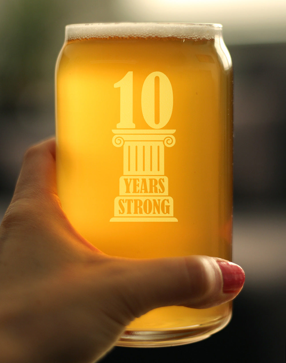 10 Years Strong Engraved Beer Can Glass Gifts 10th Anniversary Party Decor Beer Can Shaped Pint Glass - 16oz
