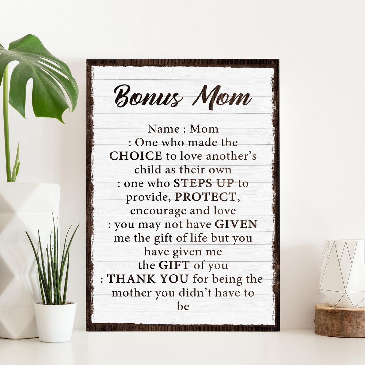 Bonus Mom Customized Sign II