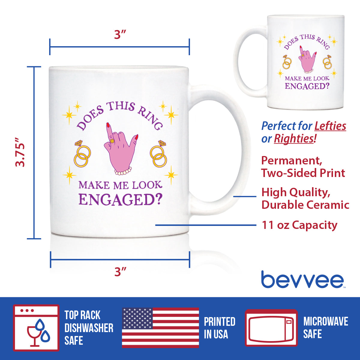 Funny Engagement Gift Coffee Mug Does This Ring Make Me Look Engaged White Ceramic Coffee Cup