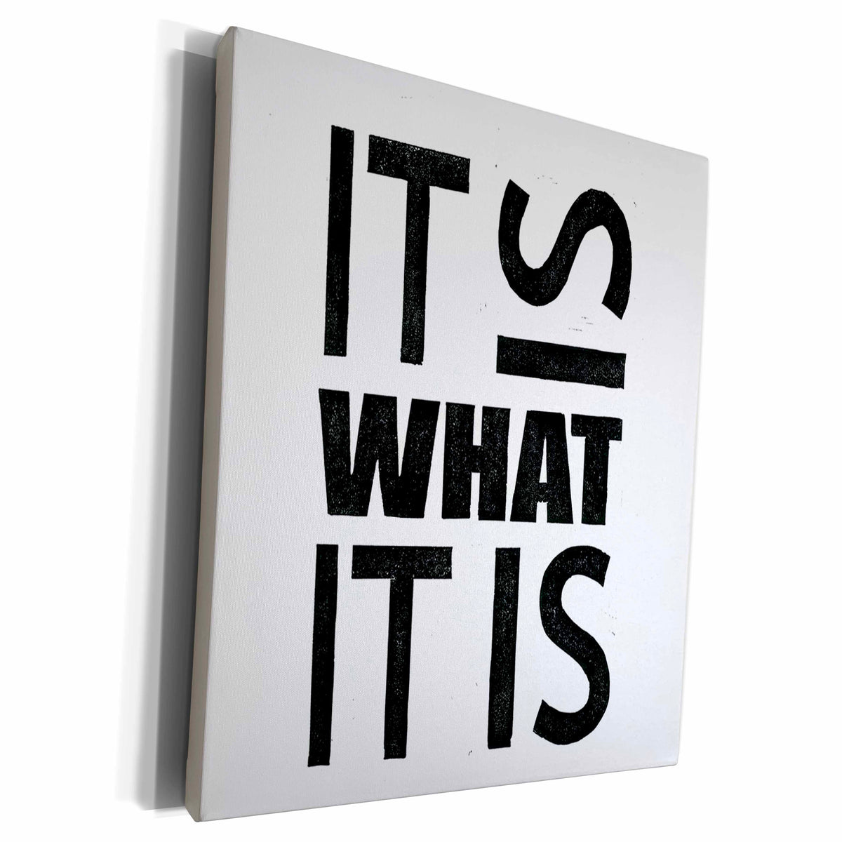 3dRose EvaDane - Funny Quotes - It is what it is - Museum Grade Canvas Wrap (cw_157371)