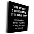 3dRose there are over 7 trillion nerves yet some people get... - Museum Grade Canvas Wrap (cw_201969)