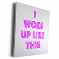 3dRose BrooklynMeme Sayings - I woke up like this - Museum Grade Canvas Wrap (cw_202793)