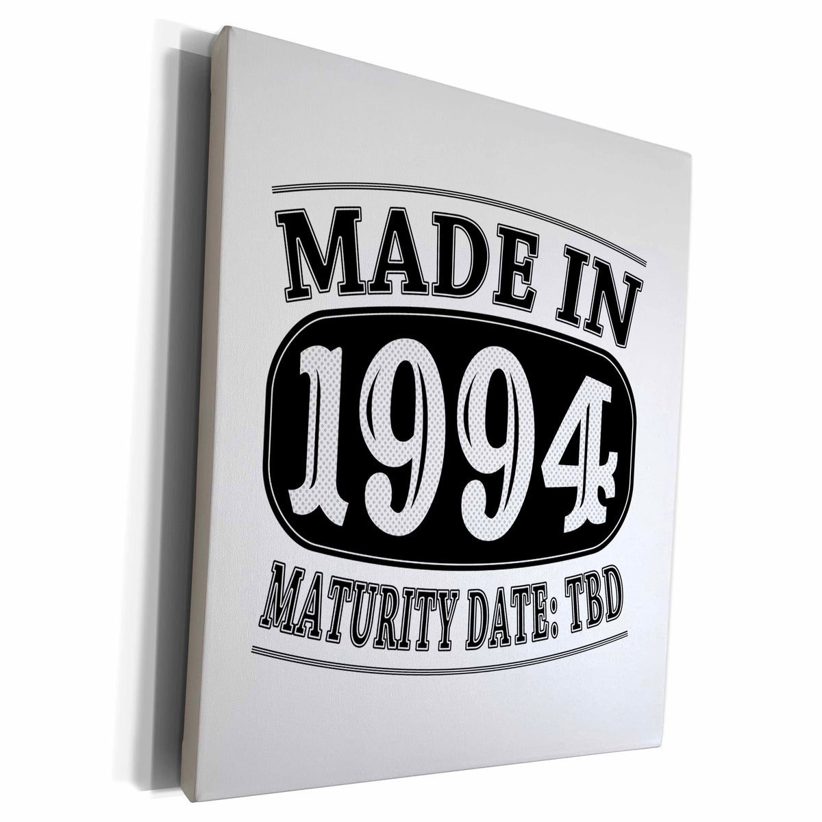 3dRose Made in 1994 - Maturity Date TDB - Museum Grade Canvas Wrap (cw_212515)