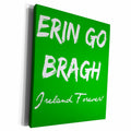 3dRose Erin Go Bragh Ireland Forever White Letters On A... - Museum Grade Canvas Wrap (cw_213311)