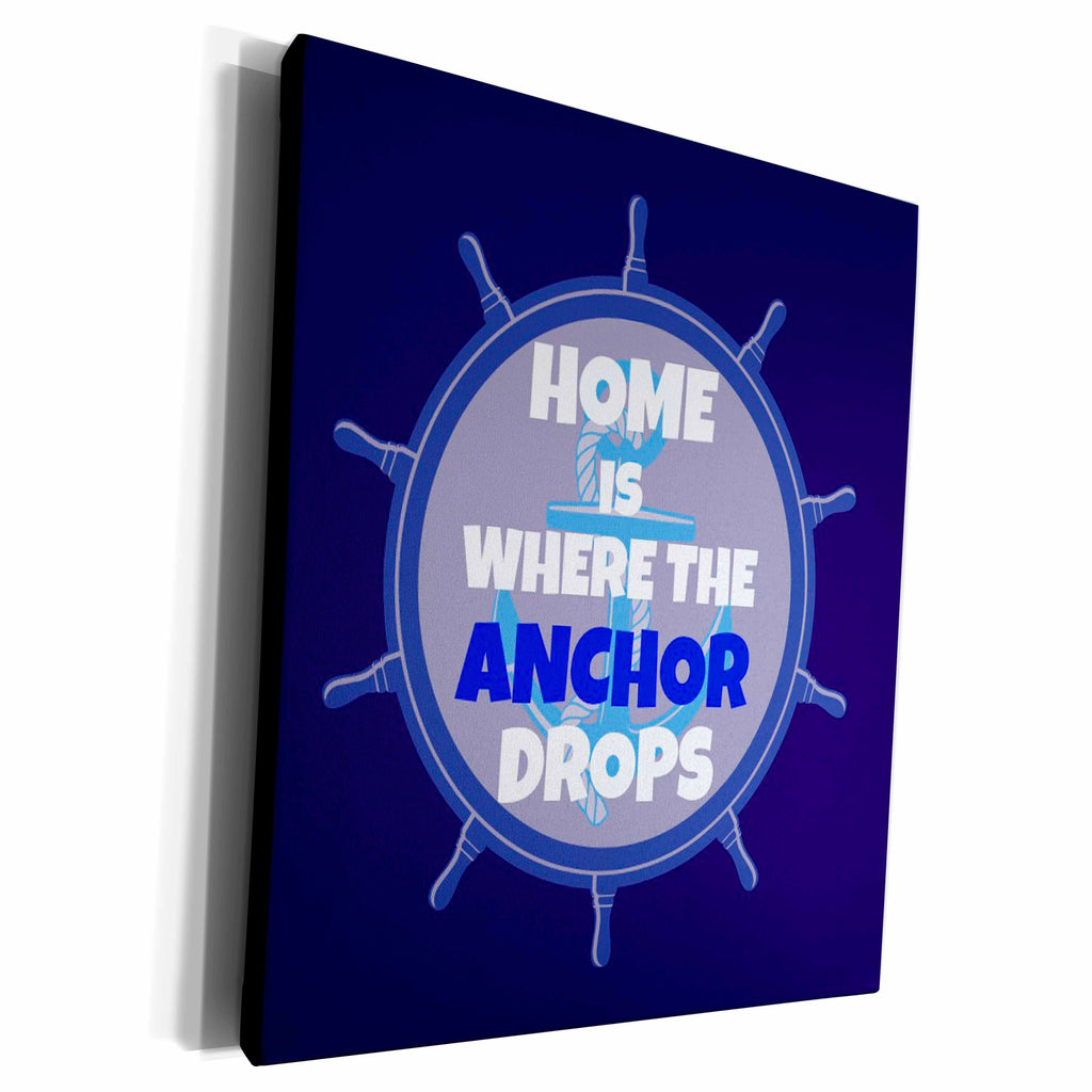 3dRose Home is where the anchor drops. White and blue - Museum Grade Canvas Wrap (cw_216258)