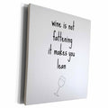 3dRose Wine is not fattening it makes you lean - Museum Grade Canvas Wrap (cw_221923)