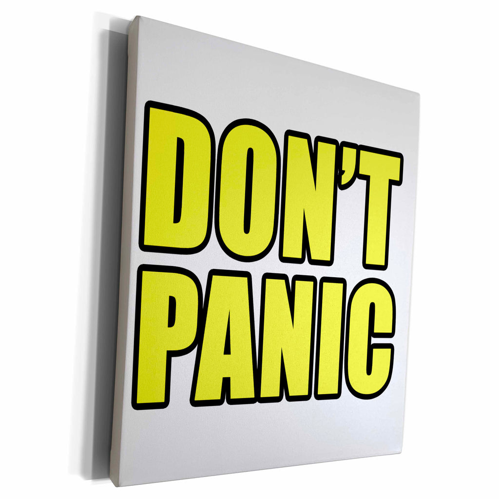 3dRose EvaDane - Quotes - Dont Panic Yellow - Museum Grade Canvas Wrap (cw_223917)