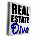 3dRose EvaDane - Quotes - Real Estate Diva Blue - Museum Grade Canvas Wrap (cw_223949)