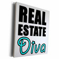 3dRose EvaDane - Quotes - Real Estate Diva Aqua - Museum Grade Canvas Wrap (cw_223950)