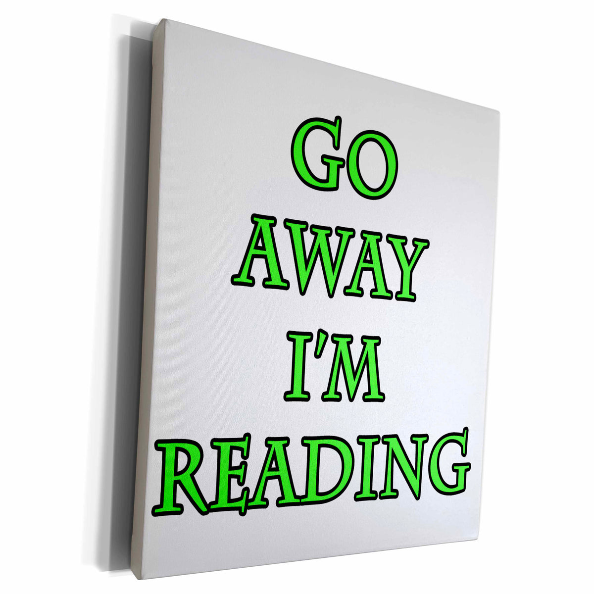 3dRose EvaDane - Quotes - Go Away Im Reading Green - Museum Grade Canvas Wrap (cw_223981)
