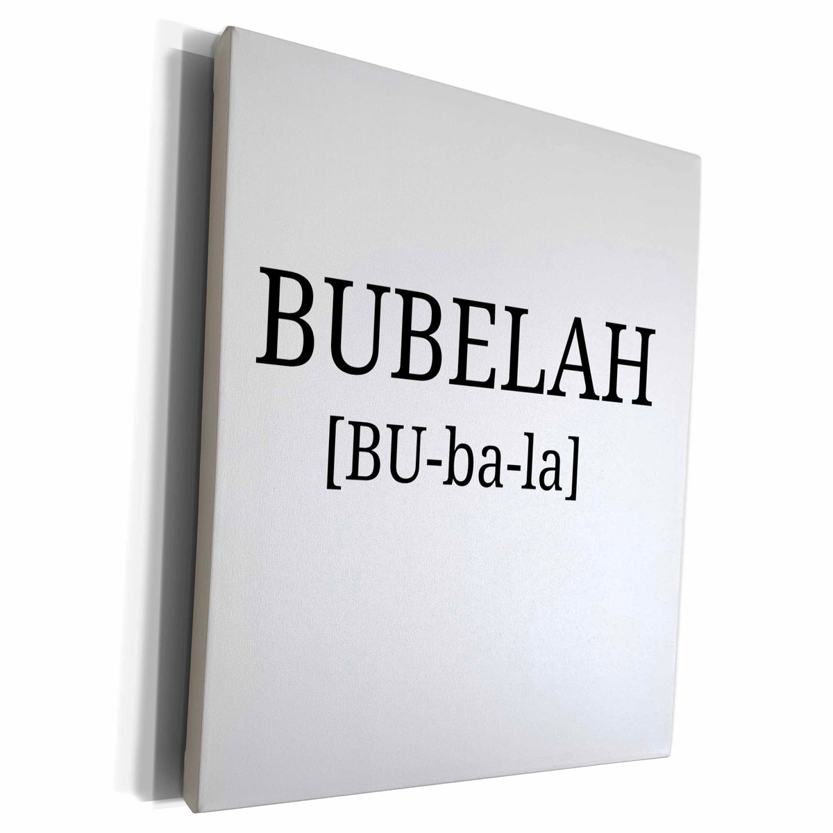 3dRose BrooklynMeme Funny Saying - Bubelah - Museum Grade Canvas Wrap (cw_224237)