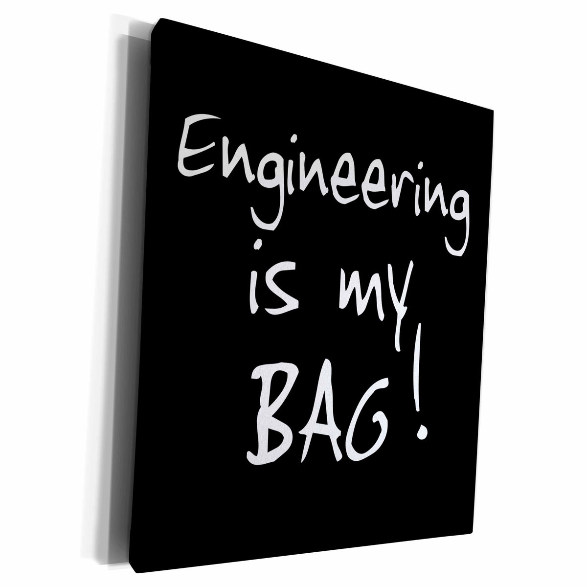 3dRose Engineering is my Bag. Engineer work pride black and... - Museum Grade Canvas Wrap (cw_232163)