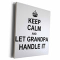 3dRose Keep Calm and let Grandpa Handle it - funny mr fixit... - Museum Grade Canvas Wrap (cw_233125)