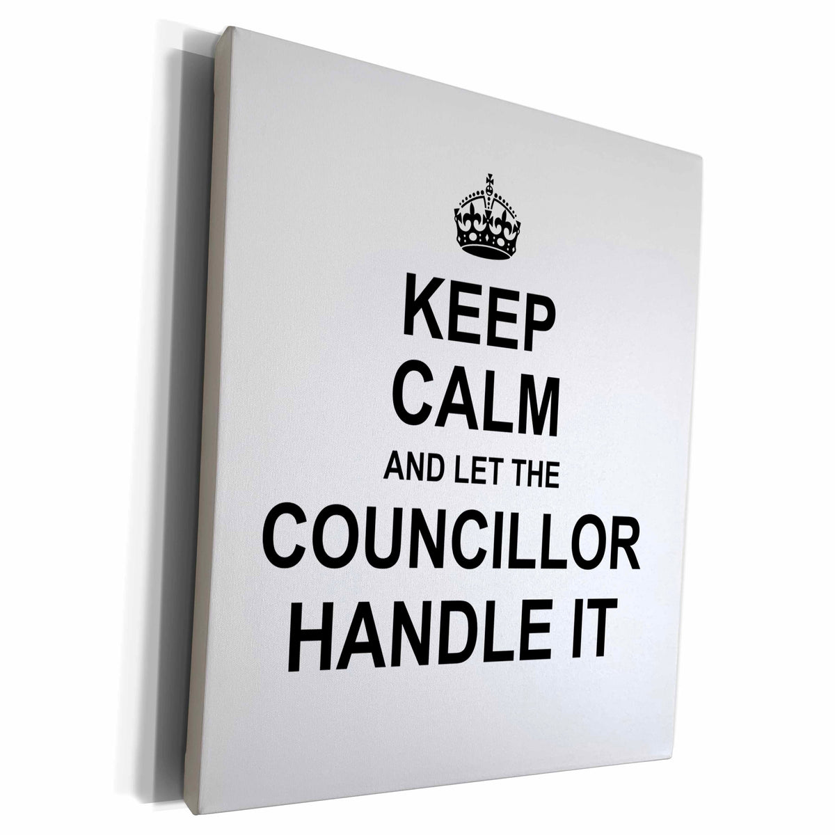 3dRose Keep Calm and Let the Councillor Handle it. fun funny... - Museum Grade Canvas Wrap (cw_233133)