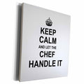 3dRose Keep Calm and Let the Chef Handle it. fun funny... - Museum Grade Canvas Wrap (cw_233147)