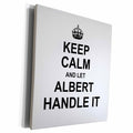 3dRose Keep Calm and Let Albert Handle it - funny personal... - Museum Grade Canvas Wrap (cw_233177)
