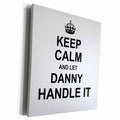 3dRose Keep Calm and Let Danny Handle it - funny personal... - Museum Grade Canvas Wrap (cw_233229)