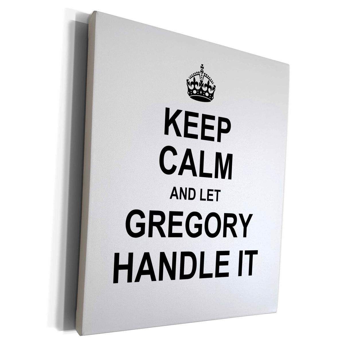 3dRose Keep Calm and Let Gregory Handle it - funny personal... - Museum Grade Canvas Wrap (cw_233266)