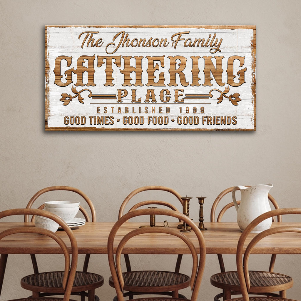 Gathering Place Personalized Sign II