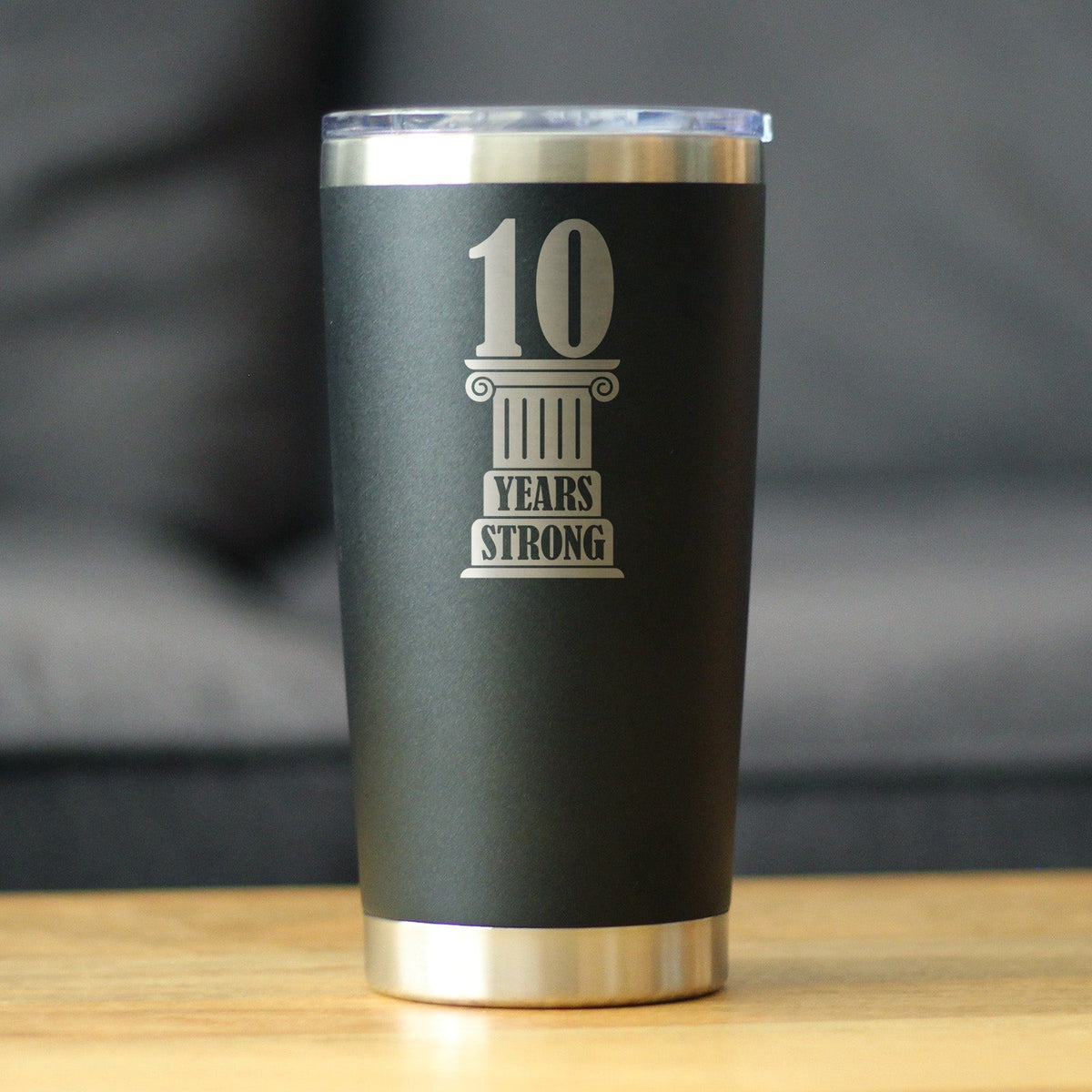 10th Anniversary Party Decor Insulated Coffee Tumbler with Sliding Lid 10 Years Strong 20oz Stainless Steel Tumbler
