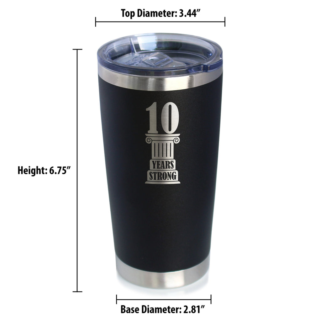 10th Anniversary Party Decor Insulated Coffee Tumbler with Sliding Lid 10 Years Strong 20oz Stainless Steel Tumbler