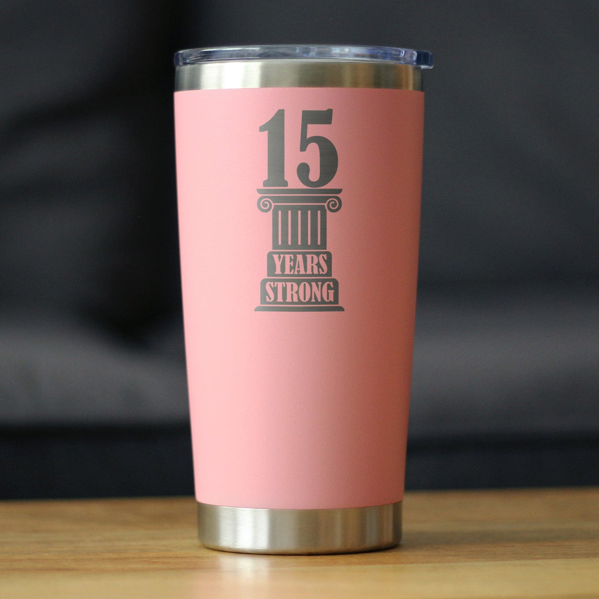 15th Anniversary Party Decor Insulated Coffee Tumbler with Sliding Lid 15 Years Strong 20oz Stainless Steel Tumbler