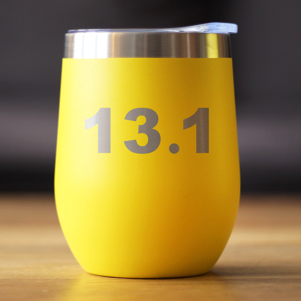 13.1 Half Marathon - Wine Tumbler Cup with Sliding Lid - Stainless Steel Insulated Mug - Gifts for Half Marathon Runners Men & Women
