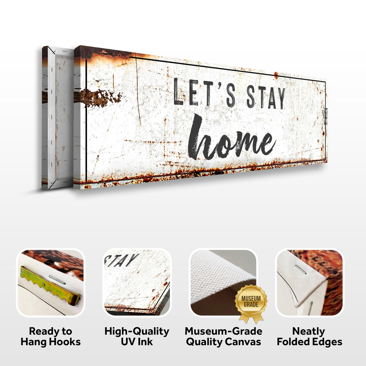 Let's Stay Home Sign