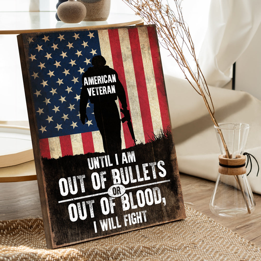 Until I Am Out Of Bullets Sign