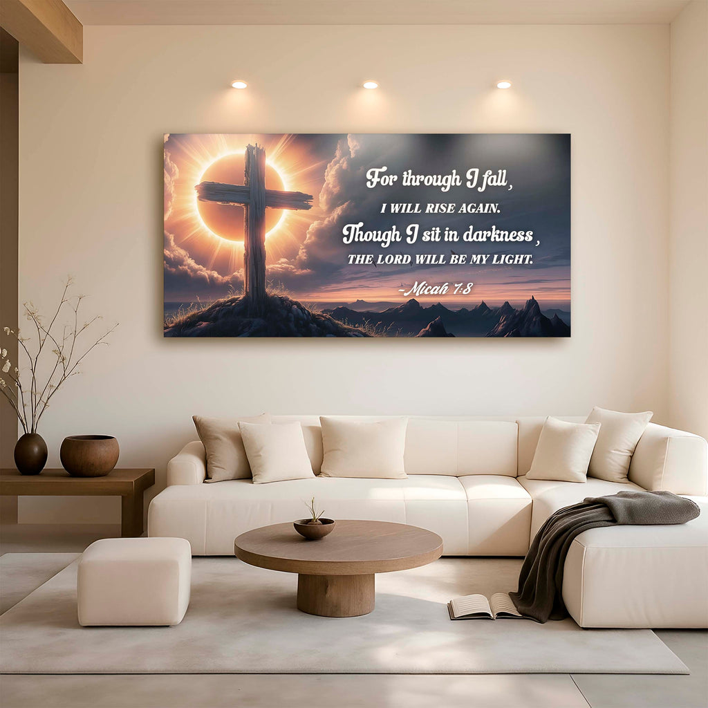 Micah 7:8 - The Lord Will Be My Light Faith Sign