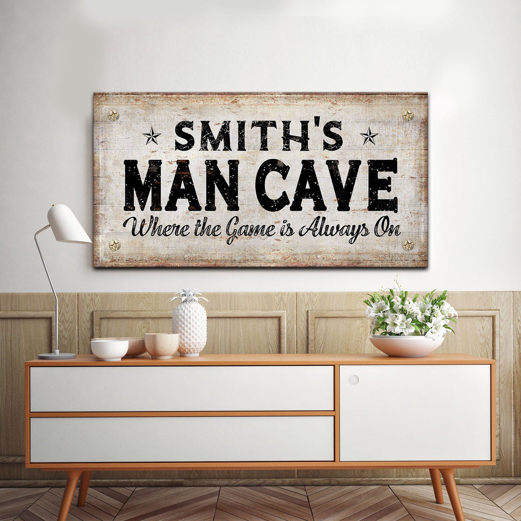 Where the Game is Always On Man Cave Sign