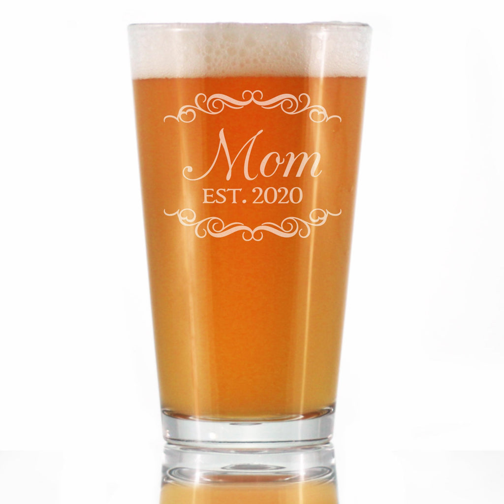 Mom Est. 2020 - 16 Ounce Pint Glass