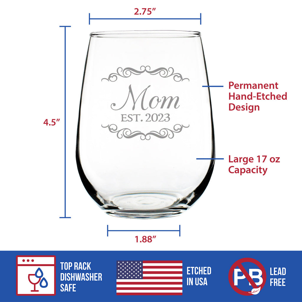 Mom Est. 2023 - Decorative - 17 Ounce Stemless Wine Glass