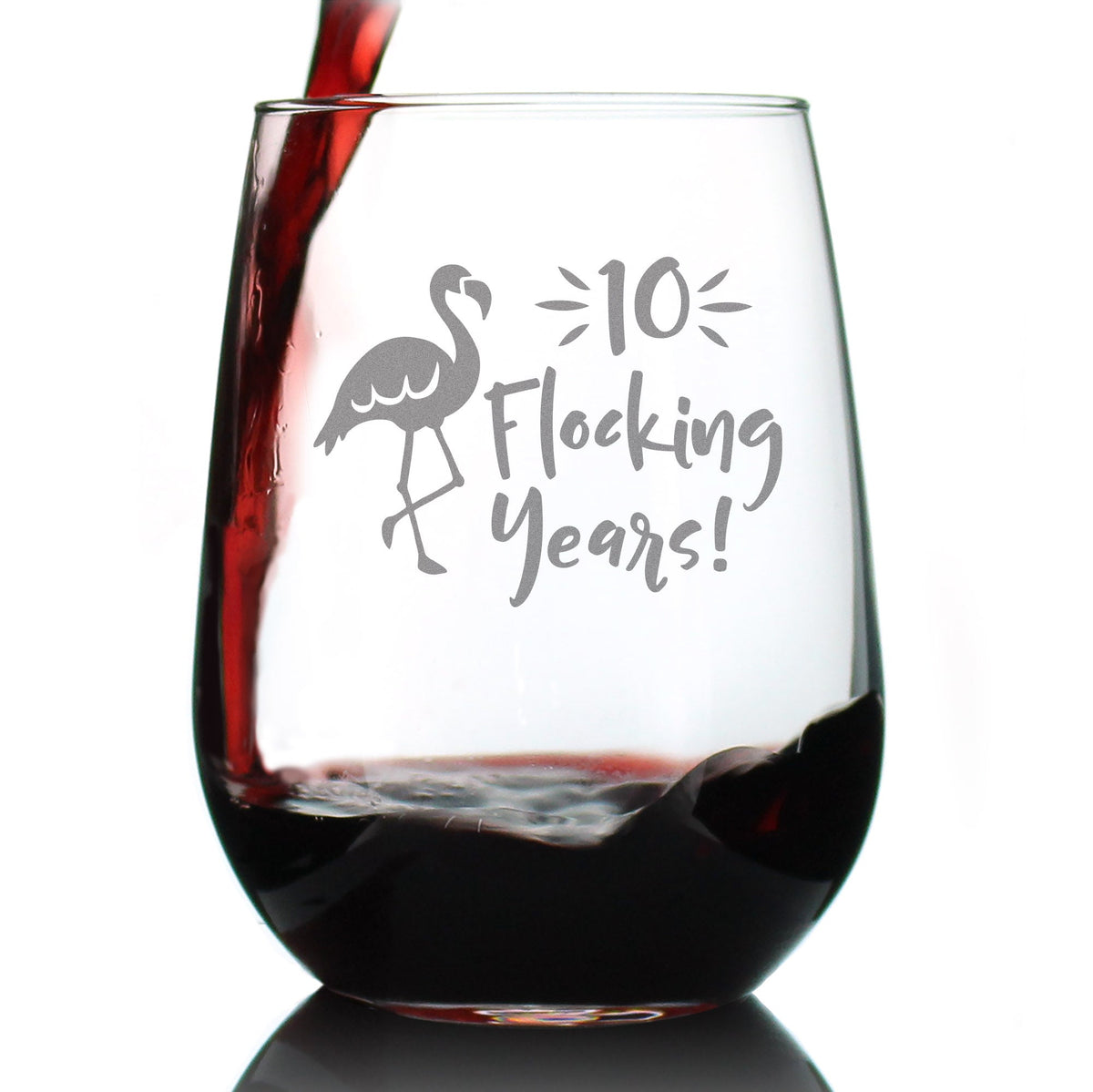 10 Flocking Years - 17 Ounce Stemless Wine Glass