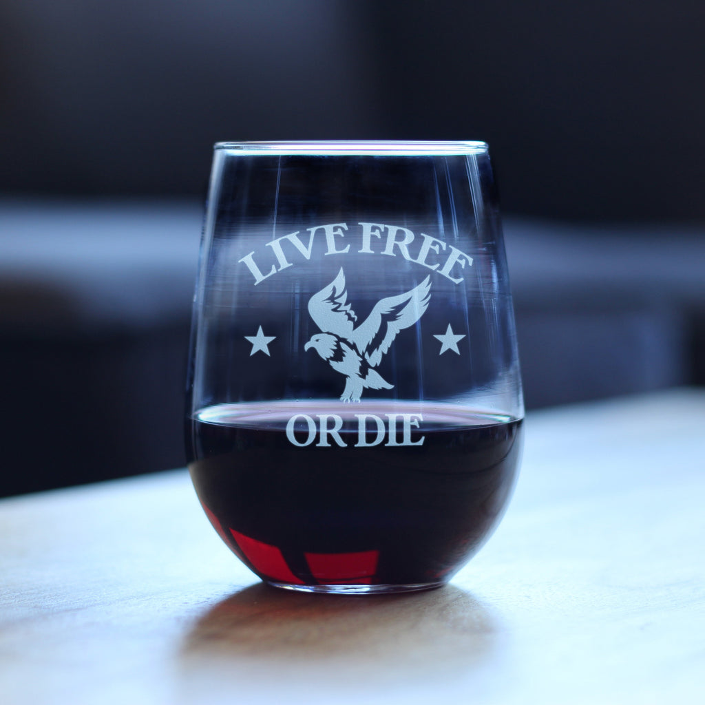 Live Free or Die - 17 Ounce Stemless Wine Glass