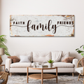 Faith Family Friends Sign II