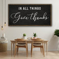 In All Things Give Thanks Sign