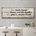 Acts 2:46 - They Broke Bread In Their Homes Sign