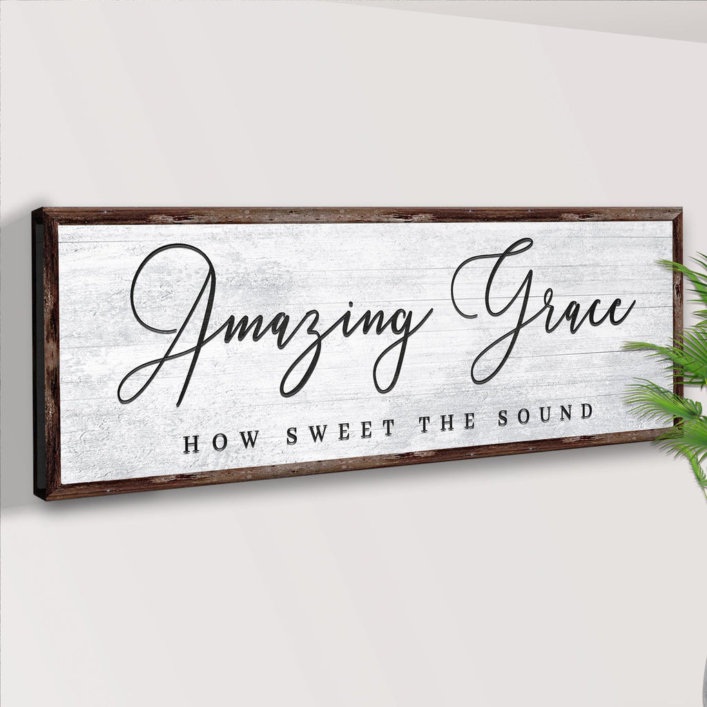 Amazing Grace How Sweet The Sound Sign